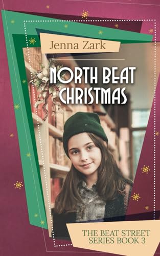 North Beat Christmas (The Beat Street Series, Band 3) von Dragon Moon Press
