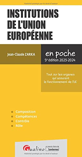 Institutions de l'Union européenne: Tout sur les organes qui assurent le fonctionnement de l'UE (2023-2024)