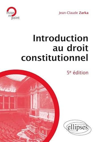 Introduction au Droit constitutionnel, 5e édition mise à jour et enrichie (Mise au point) von ELLIPSES