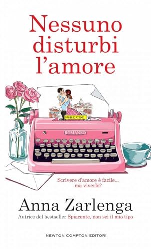 Nessuno disturbi l'amore (Gli insuperabili Gold) von Newton Compton Editori