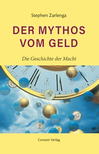 Der Mythos vom Geld: Die Geschichte der Macht: Vom Tauschhandel zum Euro: eine Geschichte des Geldes und der Währungen von Oesch Verlag (Audio)