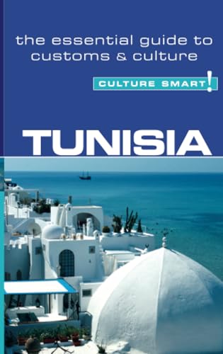 Tunisia - Culture Smart!: The Essential Guide to Customs & Culture Tunisia - Culture Smart!: The Essential Guide to Customs & Culture von Kuperard