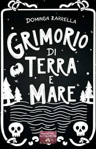Grimorio di terra e mare (Parole nuove) von VJ Edizioni