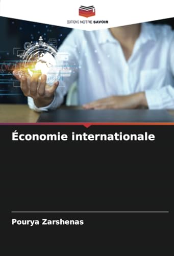 Économie internationale von Editions Notre Savoir
