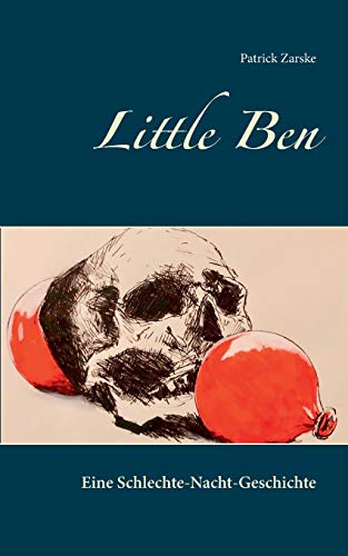 Little Ben: Eine Schlechte-Nacht-Geschichte