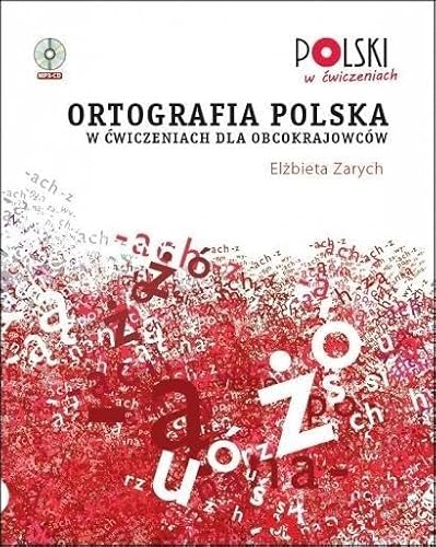 Ortografia polska w ćwiczeniach dla obcokrajowców von Prolog Publishing