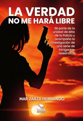 La verdad no me hará libre La verdad no me hará libre von Bubok Publishing