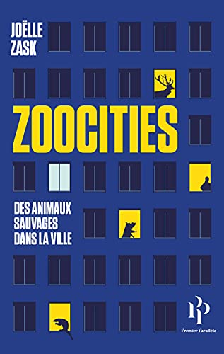 Zoocities - Des animaux sauvages dans la ville