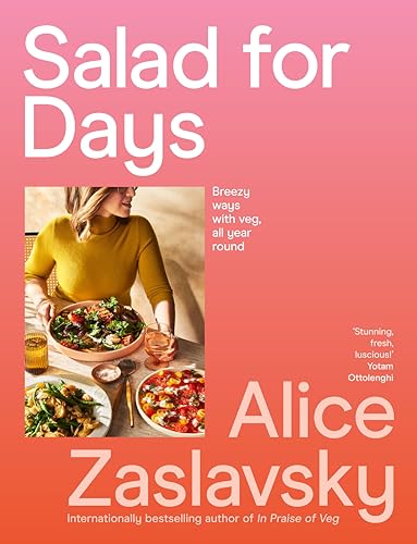 Salad for Days: Breezy Ways with Veg, All Year Round von Murdoch Books