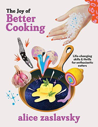 The Joy of Better Cooking: Life-changing skills & thrills for enthusiastic eaters von Murdoch Books