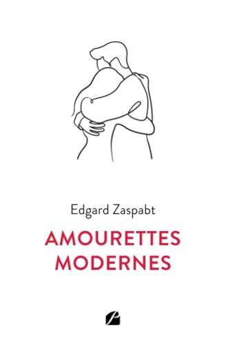 Amourettes Modernes von Les Éditions du Panthéon