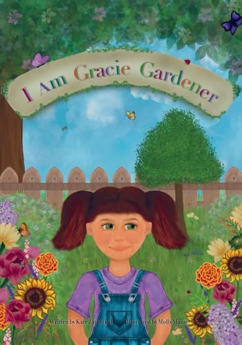 I am Gracie Gardener I am Gracie Gardener von Author