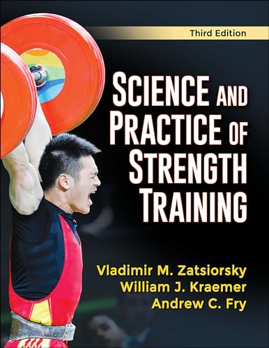 Science and Practice of Strength Training von Human Kinetics Publishers