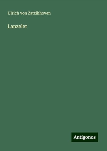 Lanzelet von Antigonos Verlag