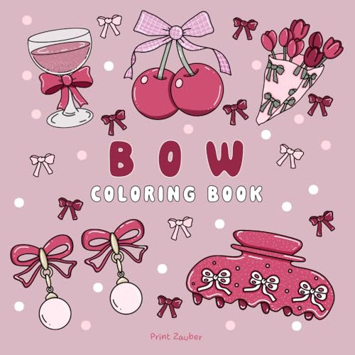 Bow: Bold and Easy Coloring Book with Simple and Big Designs for Relaxation and Stress Relief, For Adults,Teens and Kids