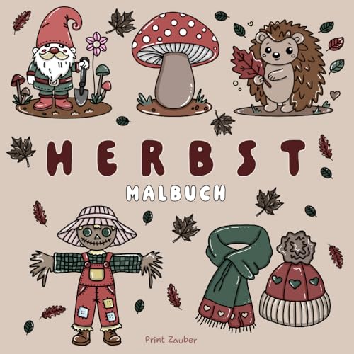 Herbst: Kreatives Malbuch mit 40 Einfachen und Großen Designs zur Entspannung und zum Stressabbau, für Erwachsene, Jugendliche und Kinder