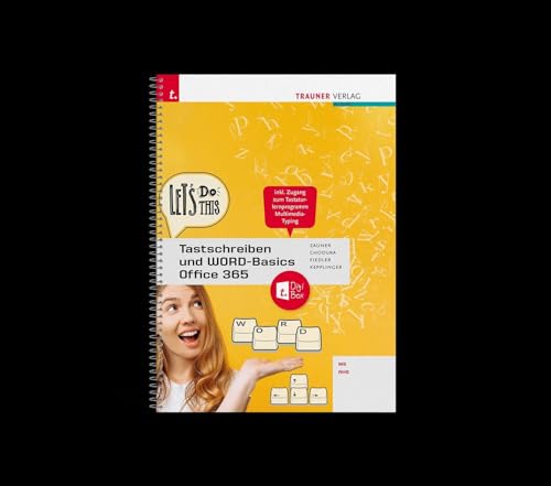 Tastschreiben und WORD-Basics MS/AHS Office 365 + TRAUNER-DigiBox von Trauner Verlag