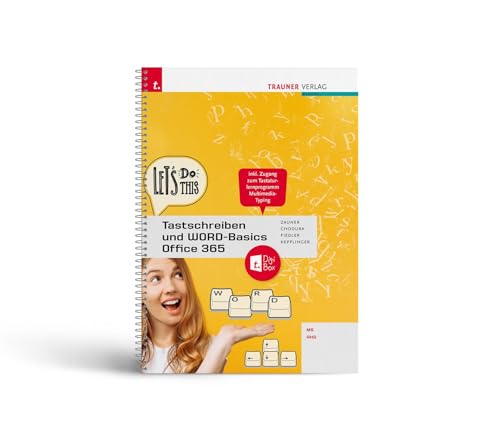 Tastschreiben und WORD-Basics MS/AHS Office 365 + TRAUNER-DigiBox