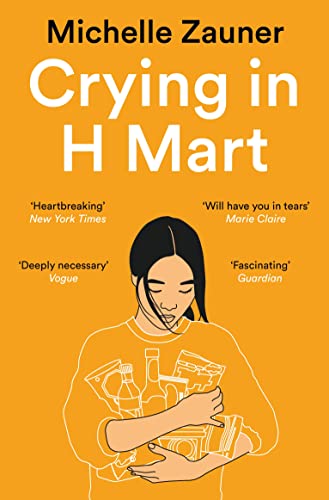 Crying in H Mart: The Number One New York Times Bestseller von Picador
