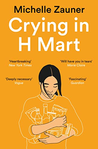 Crying in H Mart: The Number One New York Times Bestseller