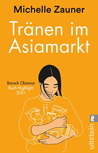 Tränen im Asia-Markt: Barack Obamas Buch-Highlight 2021 von ULLSTEIN TASCHENBUCH