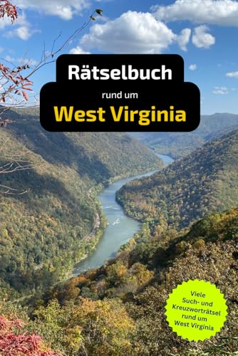 Rätselbuch rund um West Virginia: Tolles Geschenk für West Virginia-Kenner. Worträtsel und knifflige Herausforderungen in einem Kreuzworträtselheft. von Independently published