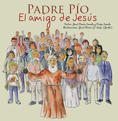 Padre Pío - El amigo de Jesús (Vidas de Santos, Band 5)