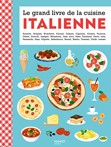 Le grand livre de la cuisine italienne von MANGO