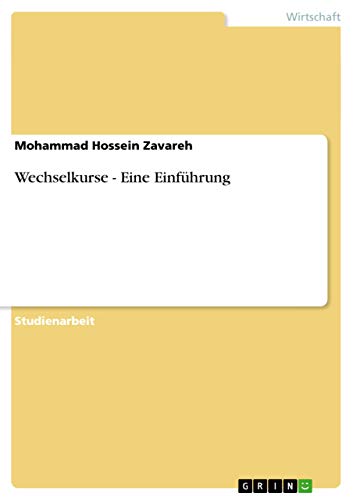 Wechselkurse - Eine Einführung von GRIN Verlag