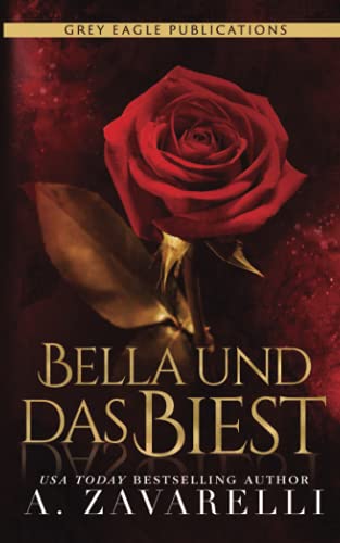 Bella und das Biest Bella und das Biest