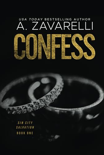 Confess (Sin City Salvation, Band 1) von Independently published
