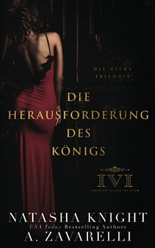 Die Herausforderung des Königs (Die Ritus Trilogie, Band 2) von Independently published
