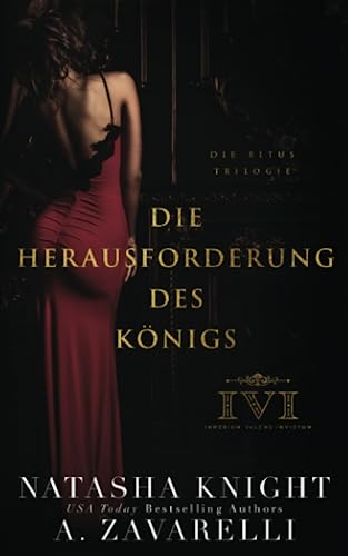 Die Herausforderung des Königs (Die Ritus Trilogie, Band 2) Die Herausforderung des Königs (Die Ritus Trilogie, Band 2) von Independently published
