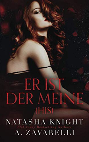 His – Er ist der Meine (Untrennbar Verbunden Ein Dark Romance Duett, Band 2)