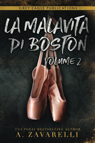 La Malavita di Boston: Volume Due