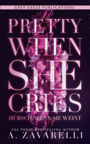 Pretty When She Cries — Hübsch, wenn sie weint
