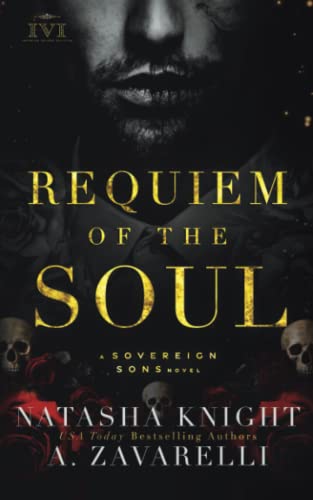 Requiem of the Soul: A Sovereign Sons Novel (The Society Trilogy, Band 1)