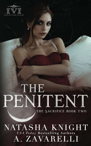 The Penitent (The Sacrifice Duet, Band 2) von Independently published