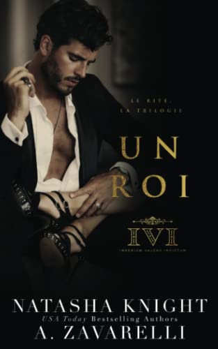 Un roi (Le Rite, la Trilogie, Band 1) von Independently published