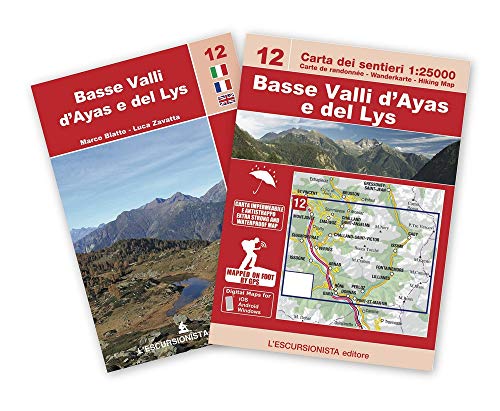 Basse Valli d'Ayas e del Lys. Ediz. italiana, inglese e francese. Con Carta geografica: Carta dei sentieri 1:25.000 (Trekking week-end) von L'Escursionista