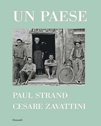 Un paese. Ediz. illustrata (Frontiere Einaudi) von Einaudi