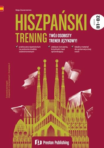 Hiszpański. Trening B1-B2 Hiszpański. Trening B1-B2 von Preston Publishing