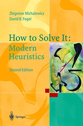 How to Solve It: Modern Heuristics 2e