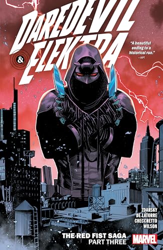 Daredevil & Elektra By Chip Zdarsky Vol. 3: The Red Fist Saga Part Three: The First Red Saga Part Three Daredevil & Elektra By Chip Zdarsky Vol. 3: The Red Fist Saga Part Three: The First Red Saga Part Three