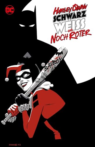 Harley Quinn: Schwarz, Weiß und noch röter Harley Quinn: Schwarz, Weiß und noch röter von Panini