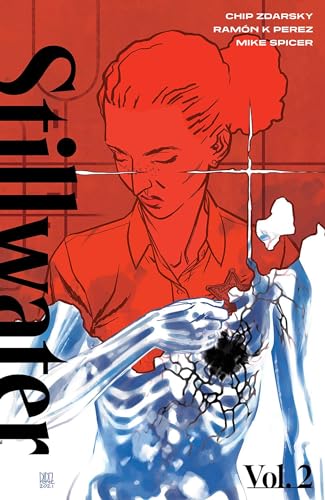 Stillwater by Zdarsky & Perez, Volume 2 (STILLWATER BY ZDARSKY & PEREZ TP) von Image Comics