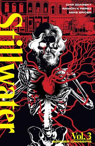 Stillwater by Zdarsky & Perez, Volume 3 (STILLWATER BY ZDARSKY & PEREZ TP)