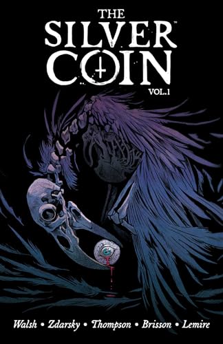 The Silver Coin, Volume 1 (SILVER COIN TP)