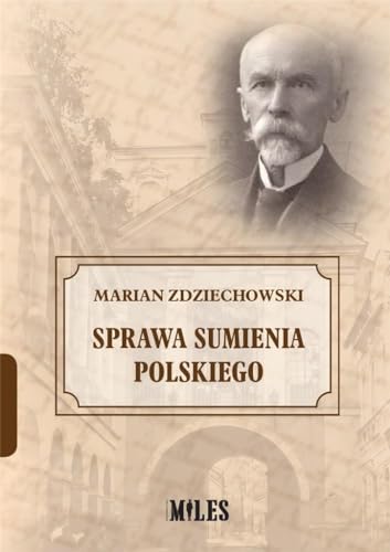 Sprawa sumienia polskiego von Miles