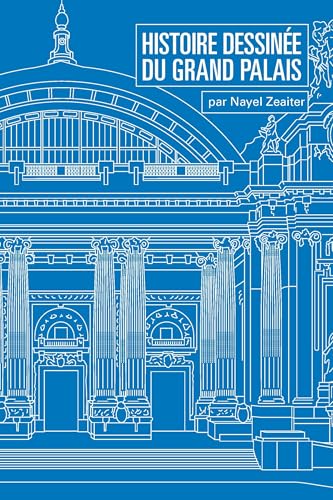 Histoire dessinée du Grand Palais von RMN
